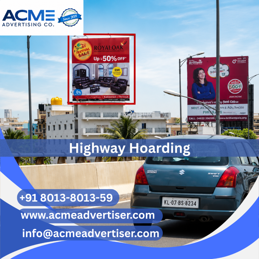 Highway hoarding advertising company managing large outdoor billboard campaign on a busy national highway