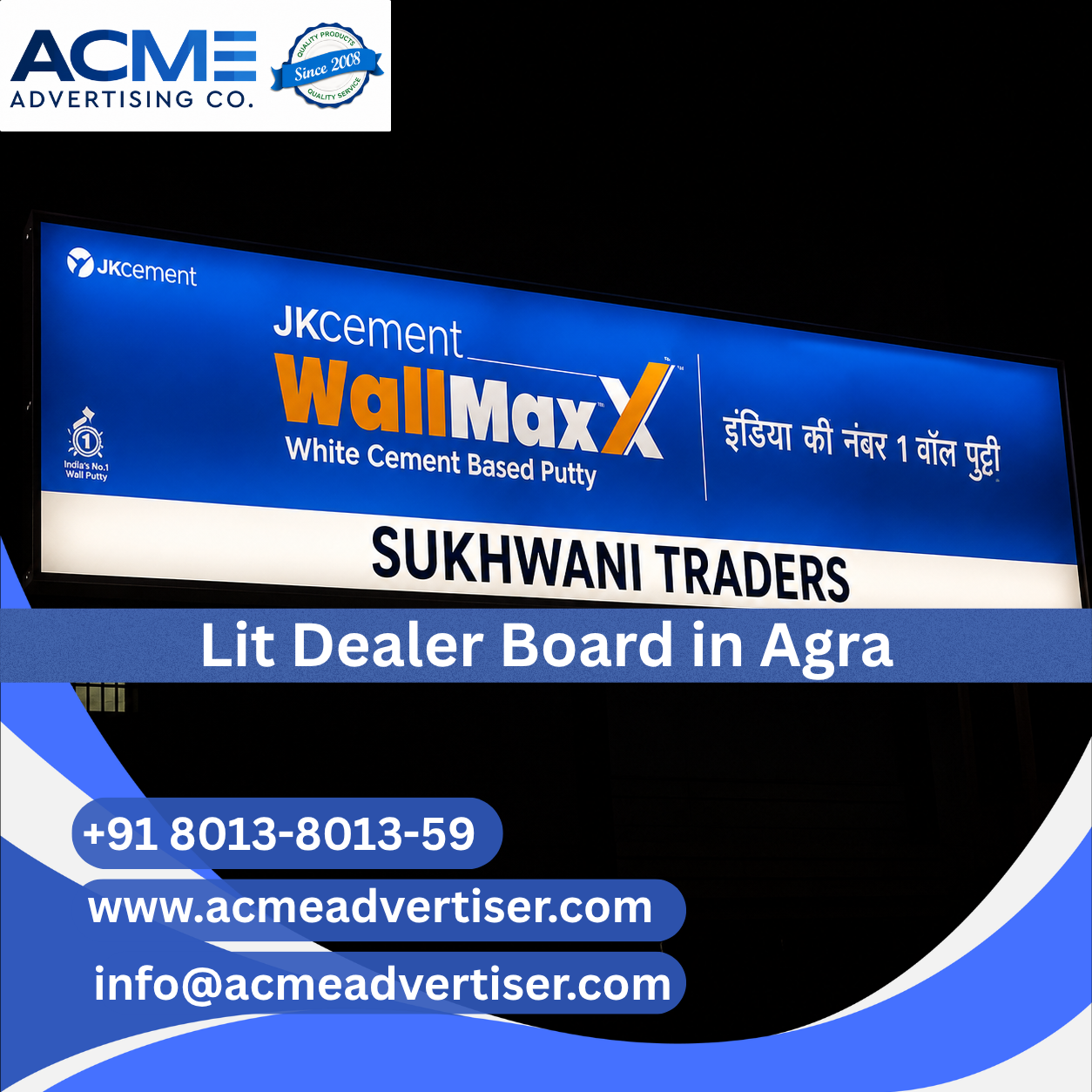 Lit Dealer Board Advertising Agency in Agra - 