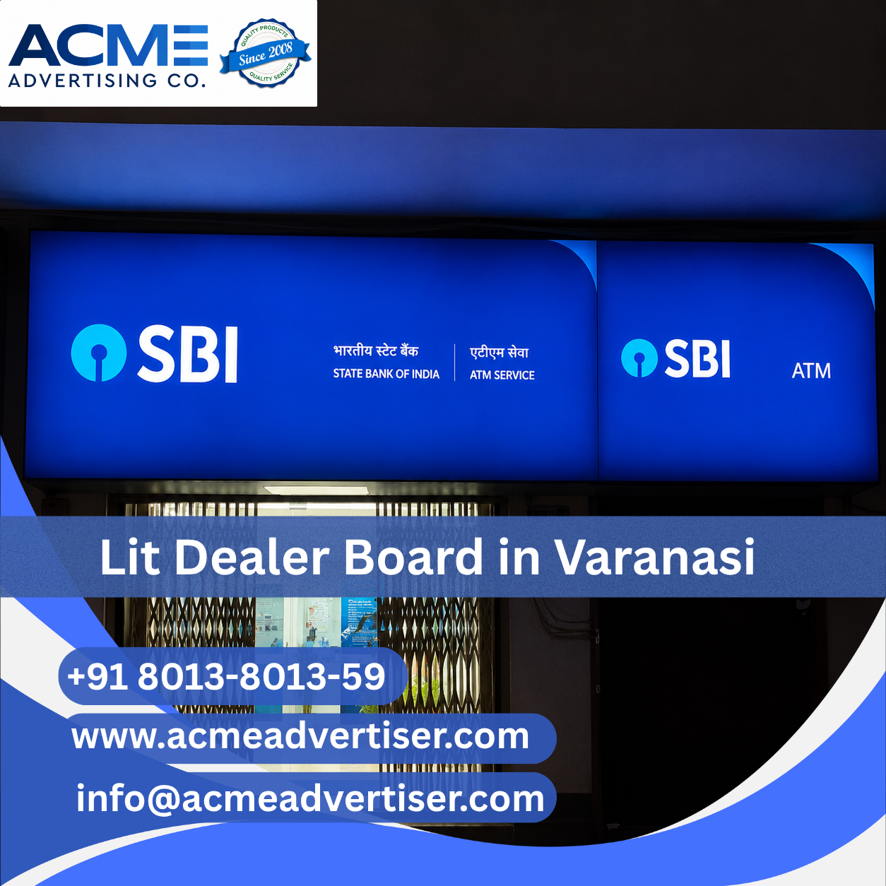 Lit Dealer Board Advertising Agency in Varanasi - 
