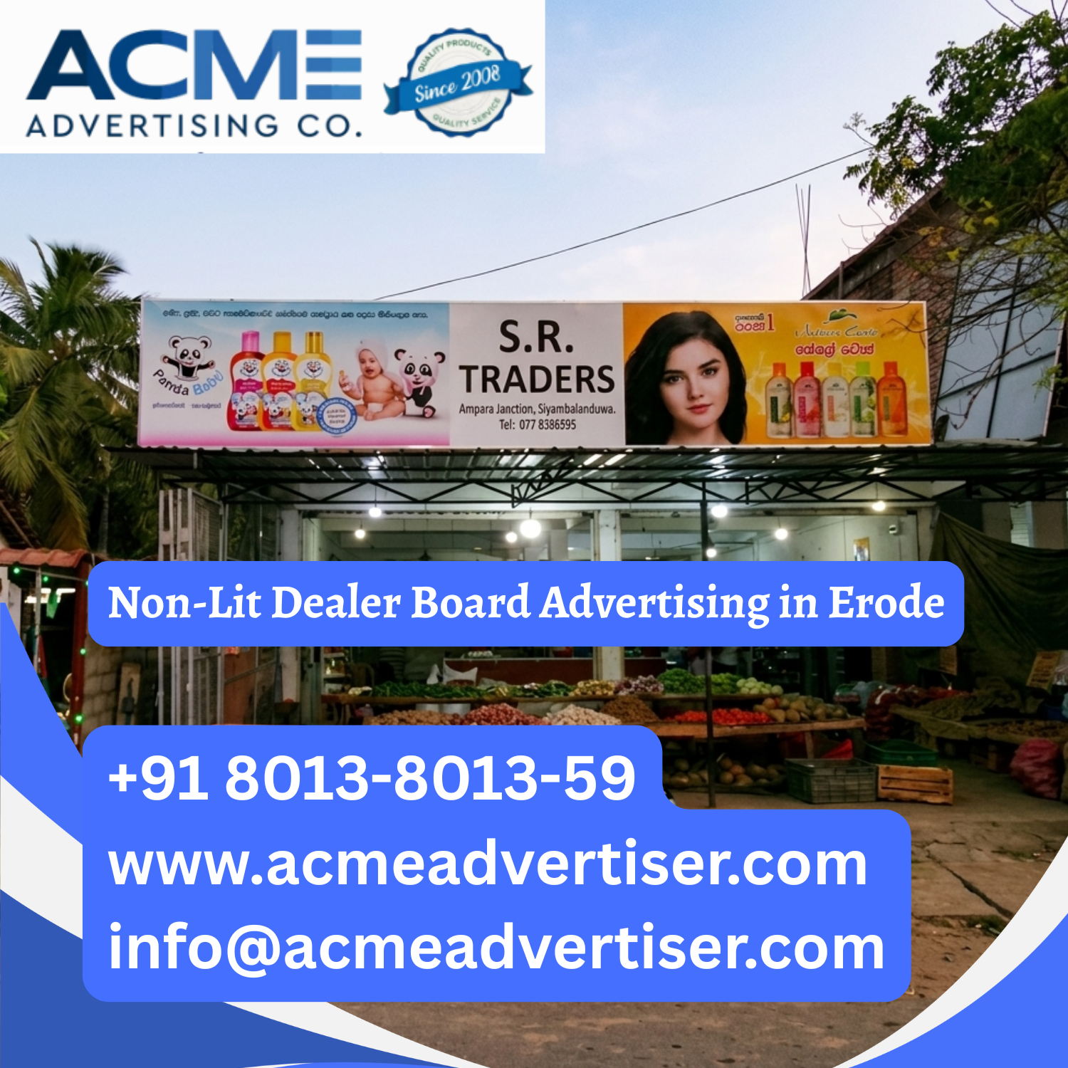 Non-Lit Dealer Board Advertising in Erode - 