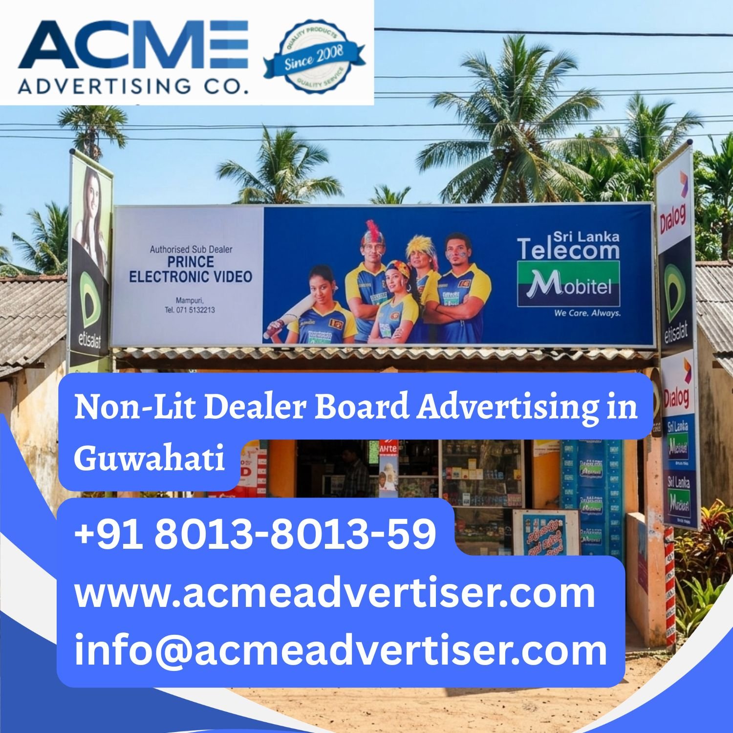 Non-Lit Dealer Board Advertising in Guwahati - 