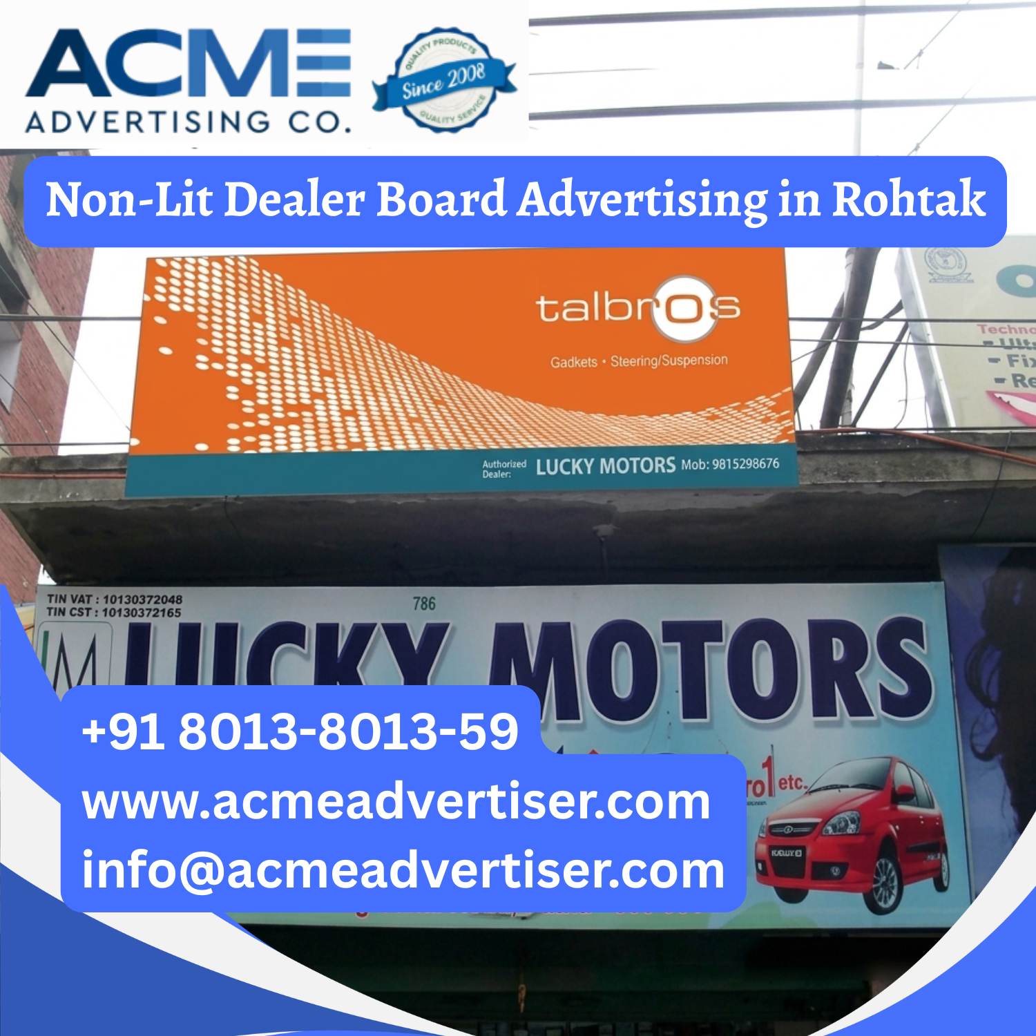 Non-Lit Dealer Board Advertising in Rohtak - 