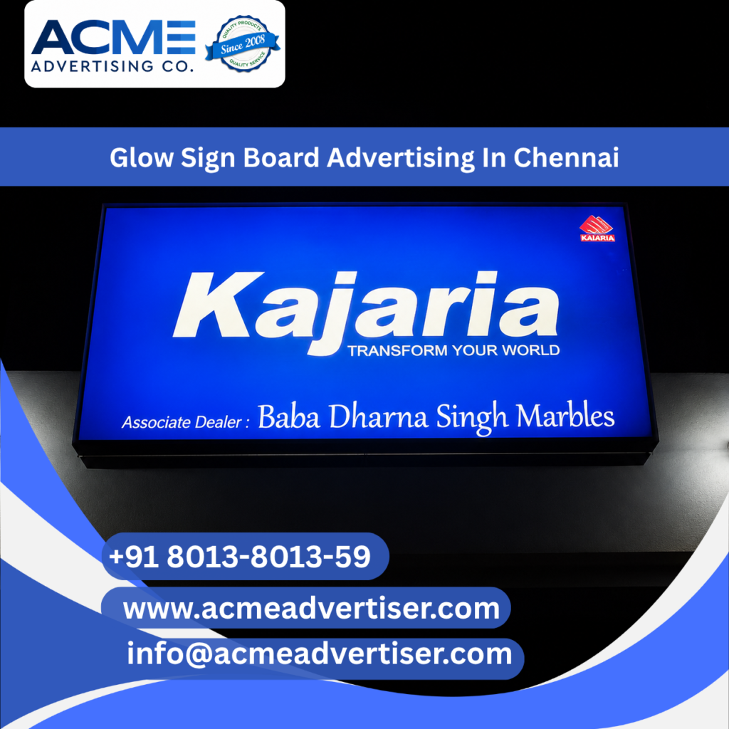 Glow Sign Board Advertising Company In Chennai