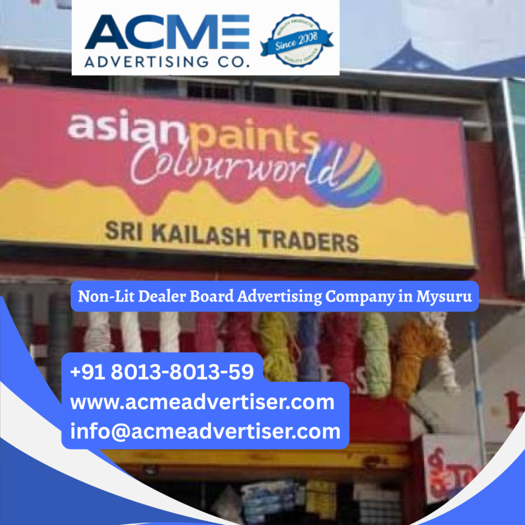 Non-Lit Dealer Board Advertising Company in Mangaluru Asian Paints Non Lit Dealer Board Advertising in Mysuru, promoting paint products through high visibility retail signage and outdoor dealer board branding.