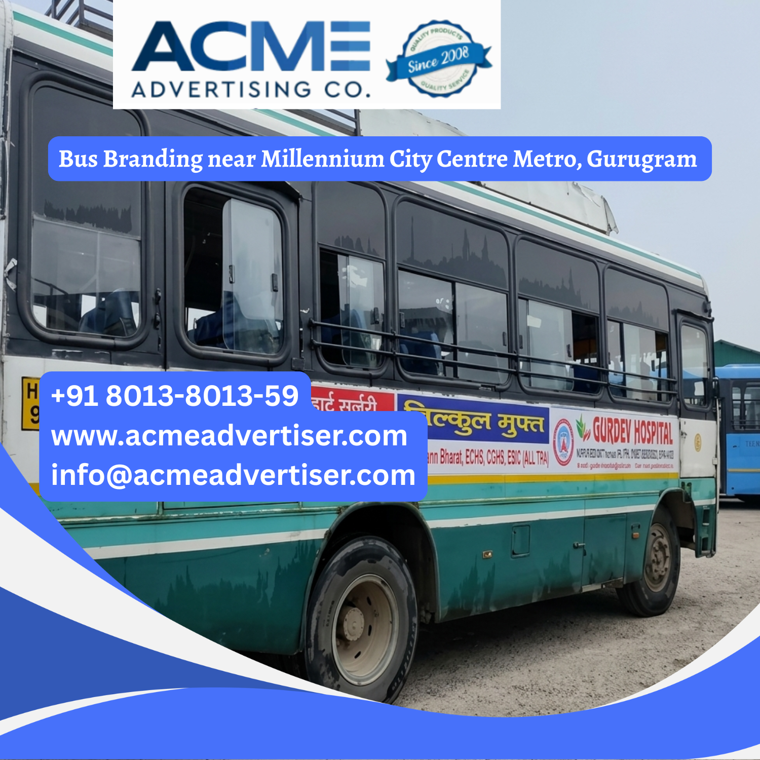 Bus Branding near Millennium City Centre Metro, Gurugram - 