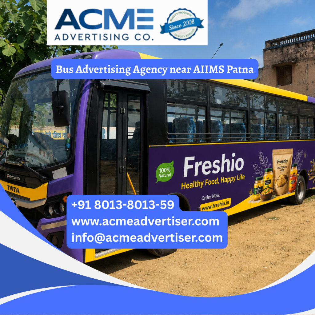Bus advertising near AIIMS Patna featuring branded transit buses traveling through Phulwari Sharif, Bailey Road, Danapur, Saguna More, and busy healthcare corridors for maximum brand visibility.