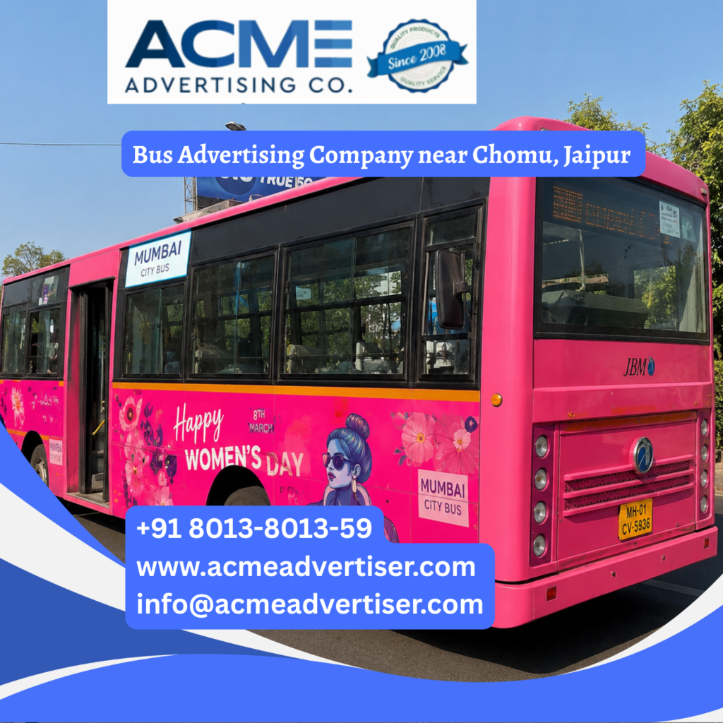 Bus advertising near Chomu, Jaipur featuring branded transit buses traveling through Sikar Road, Jaipur Sikar Highway, Samod Road, and major commercial corridors for maximum brand visibility.