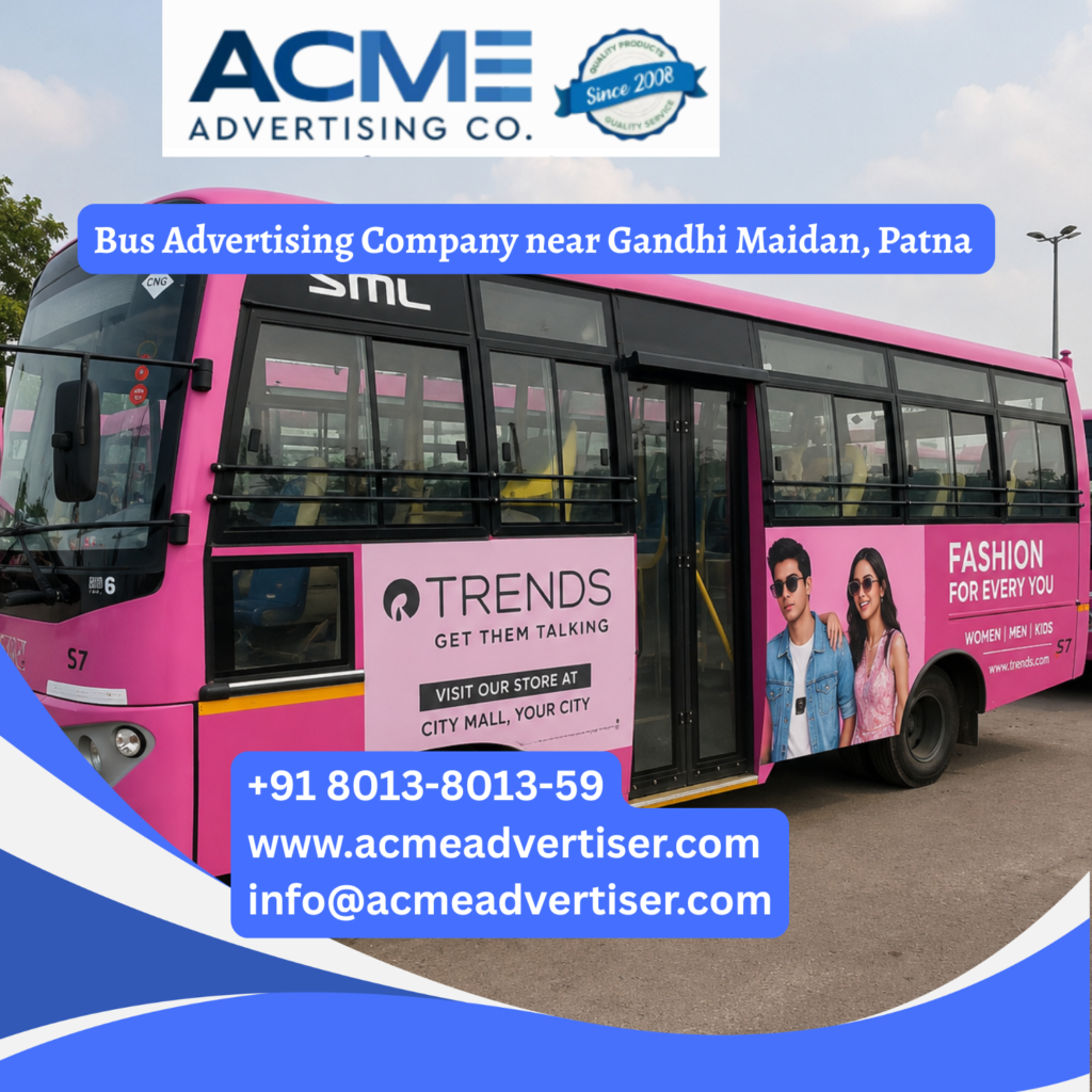 Bus advertising near Gandhi Maidan, Patna featuring branded transit buses traveling through Dak Bungalow Chowk, Fraser Road, Patna Junction, and busy commercial corridors for maximum brand visibility.