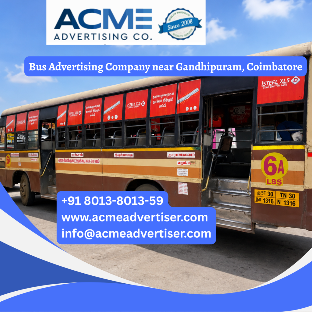 Bus advertising near Gandhipuram, Coimbatore featuring branded transit buses traveling through Avinashi Road, Coimbatore Railway Station, Ukkadam, RS Puram, and busy commercial corridors