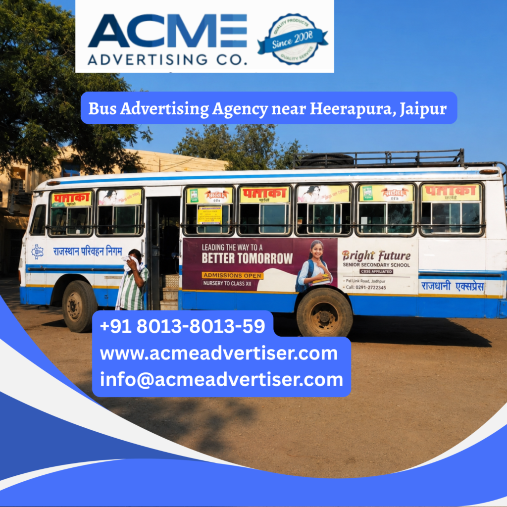 Bus advertising near Heerapura, Jaipur featuring branded transit buses traveling through Ajmer Road, Bhankrota, Mahapura, Vaishali Nagar, and 200 Feet Bypass for maximum brand visibility.
