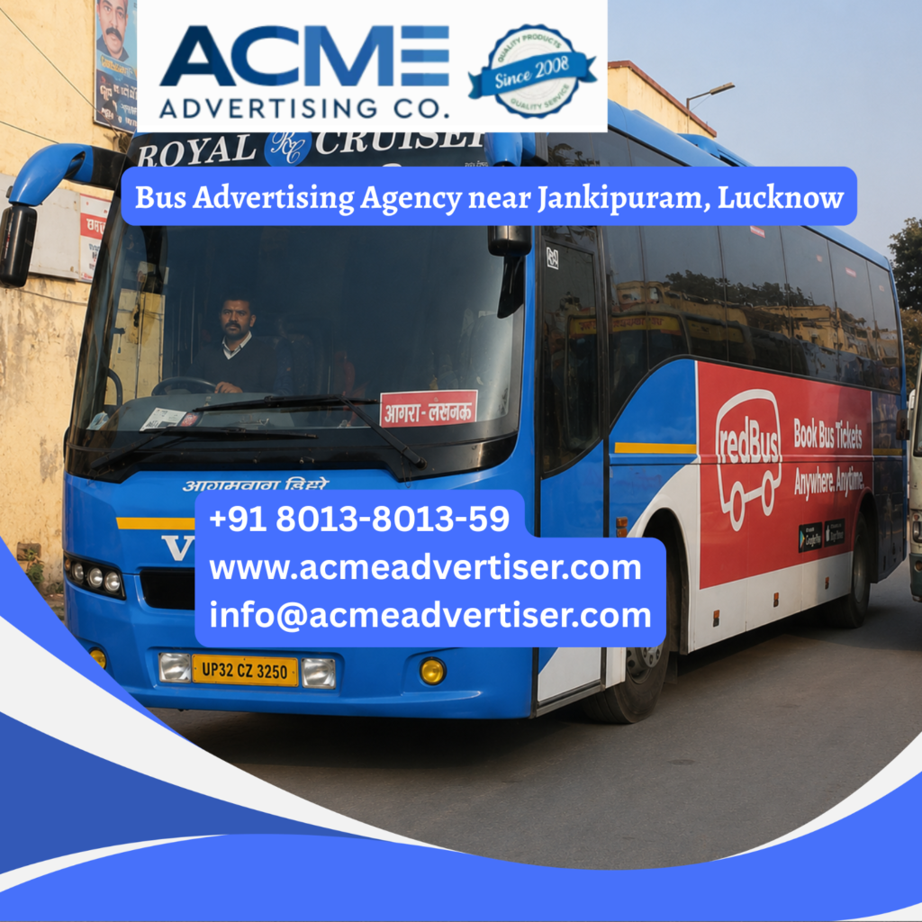 Bus advertising near Jankipuram, Lucknow featuring branded transit buses traveling through Engineering College Chauraha, Kursi Road, Aliganj, and Munshipulia for maximum brand visibility.