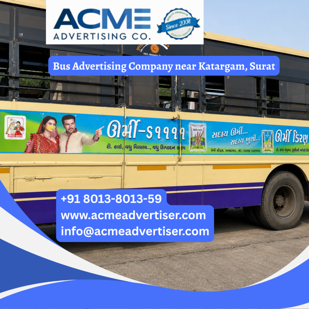 Bus advertising near Katargam, Surat featuring branded transit buses traveling through Katargam Darwaja, Dabholi, Singanpor, Ved Road, and Ring Road for maximum brand visibility.