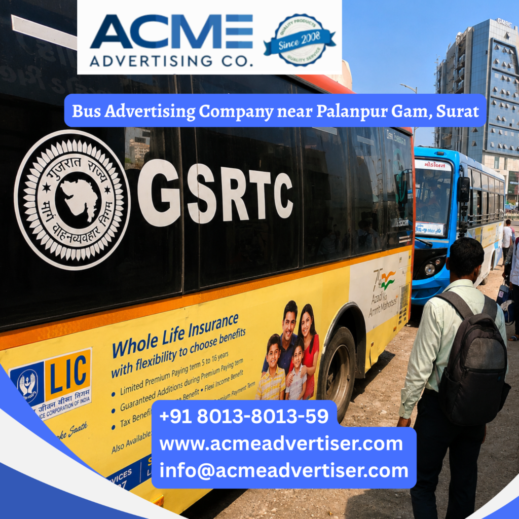 Bus advertising near Palanpur Gam, Surat featuring branded transit buses traveling through Palanpur Canal Road, Adajan, Rander Road, Jahangirpura, and Pal