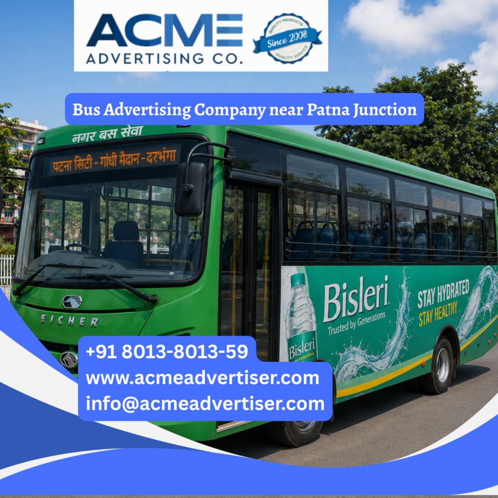 Bus advertising near Patna Junction featuring branded transit buses traveling through Fraser Road, Gandhi Maidan, Dak Bungalow Chowk, and busy commercial corridors for maximum brand visibility.