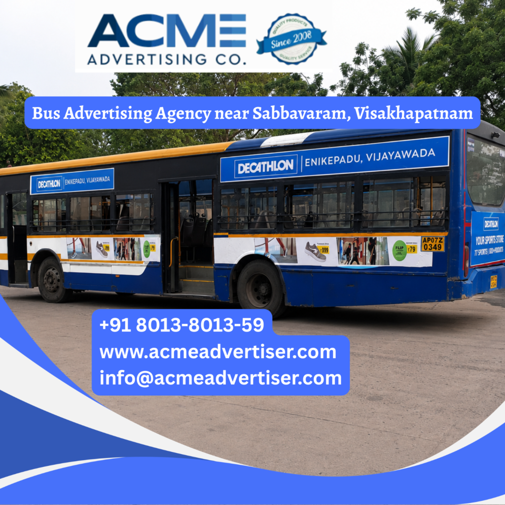 Bus advertising near Sabbavaram, Visakhapatnam featuring branded transit buses traveling through Pendurthi, Anandapuram, NAD Junction, and busy commercial corridors for maximum brand visibility.