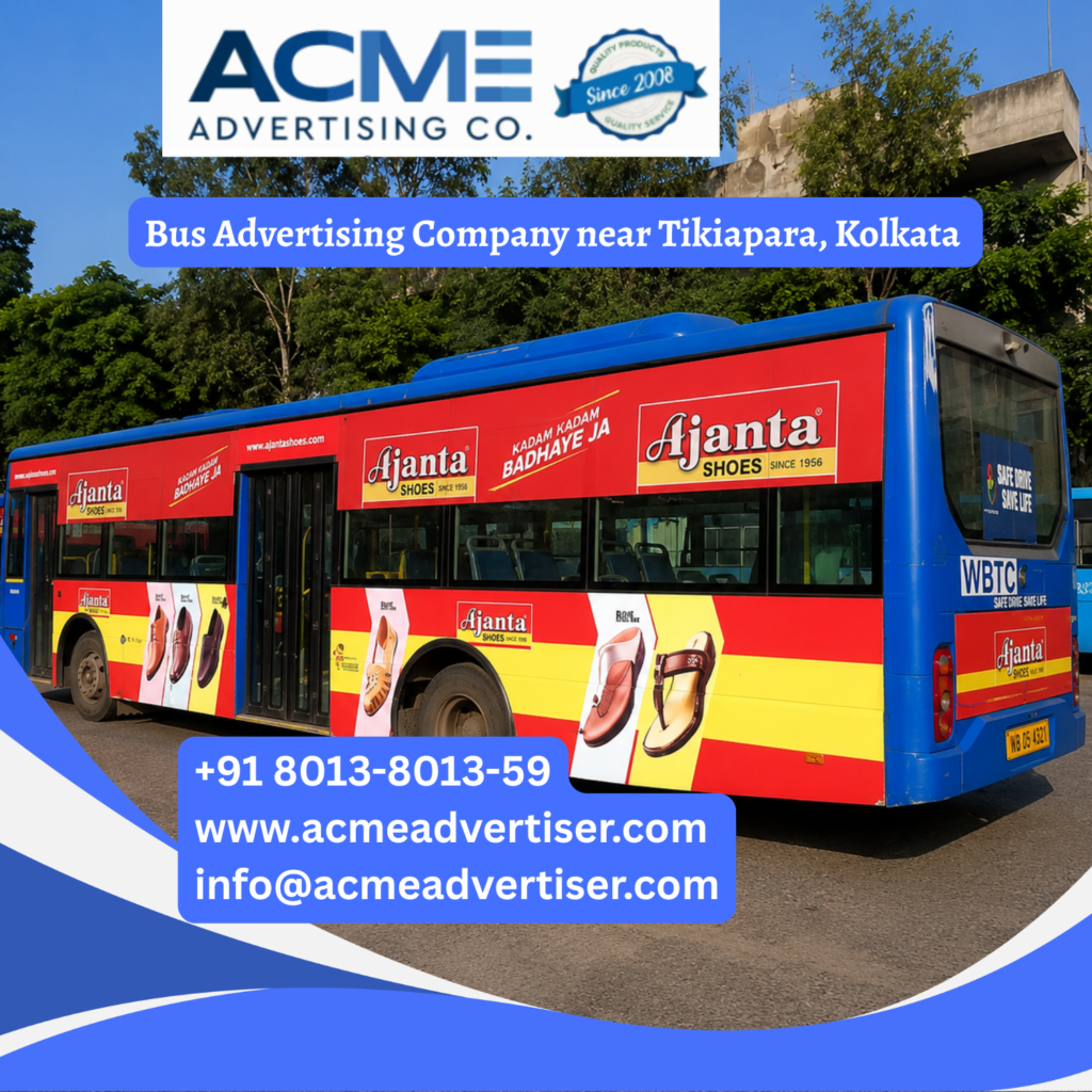 Bus advertising near Tikiapara, Kolkata featuring branded transit buses traveling through Howrah, Santragachi, Shibpur, and busy commercial corridors for maximum brand visibility.