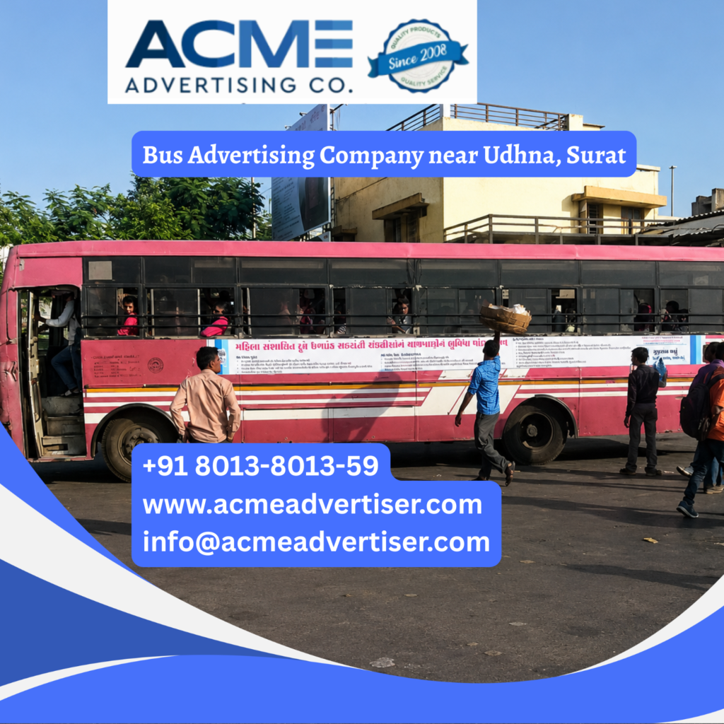 Bus advertising near Udhna, Surat featuring branded transit buses traveling through Udhna Railway Station, Udhna Darwaja, Pandesara GIDC, Sachin GIDC, and Ring Road for maximum brand visibility.