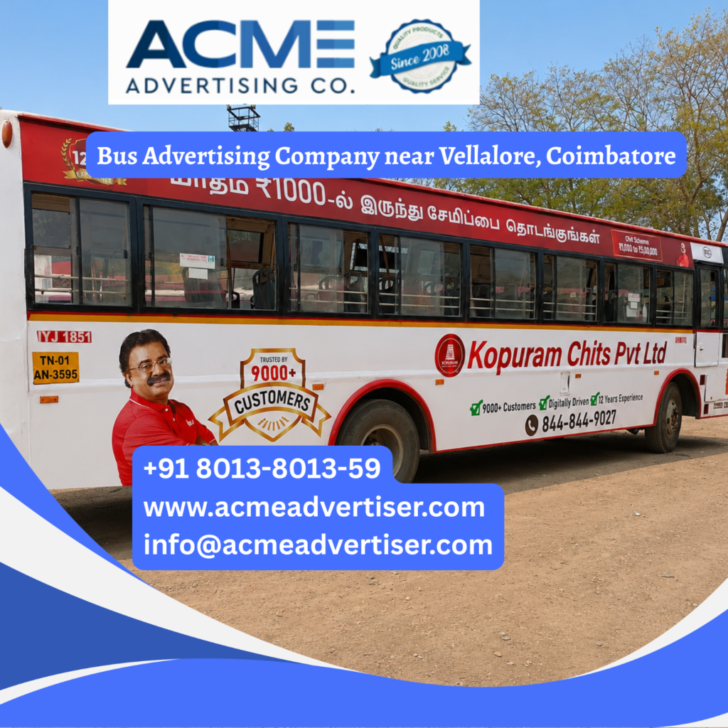 Bus advertising near Vellalore, Coimbatore featuring branded transit buses traveling through Podanur, Singanallur, Ukkadam, Ramanathapuram, and major commercial corridors Bus Branding Company in Hebbal, Bengaluru