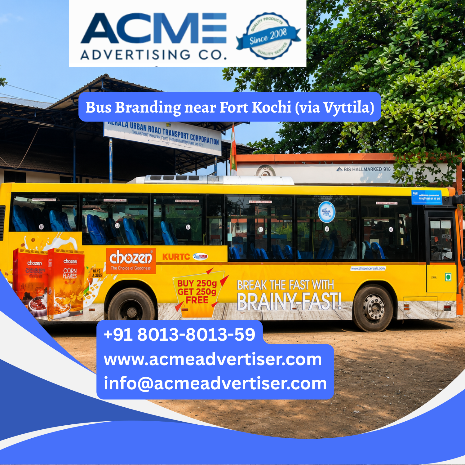 Bus Branding near Fort Kochi (via Vyttila) - 