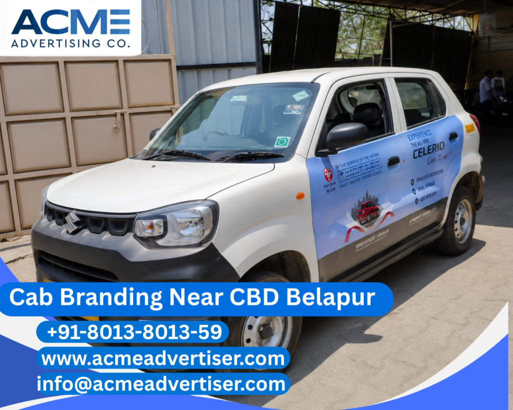 Cab Branding Company Near CBD Belapur offering premium cab branding services for maximum business visibility.