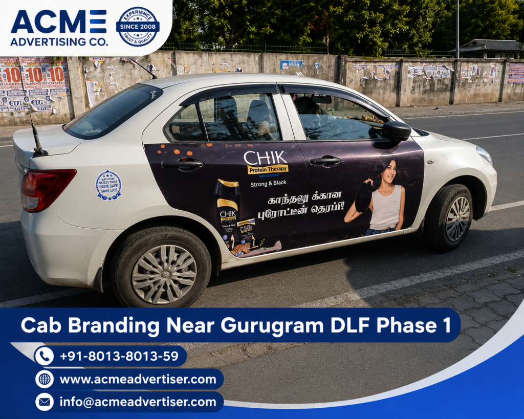 Cab Branding Company Near DLF Phase 1 delivering professional cab branding solutions for local and national brands in Gurugram.