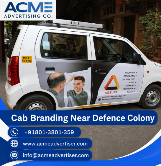 Cab Branding Company Near Defence Colony - 