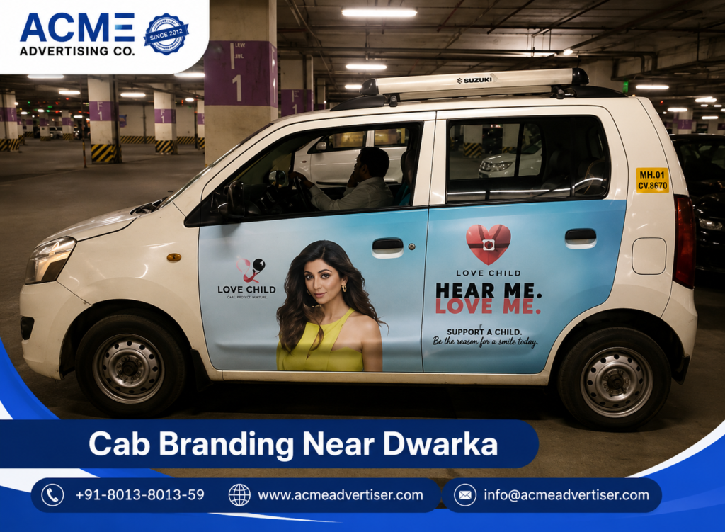 Cab Branding Company Near Dwarka providing professional full cab branding services for businesses in Delhi.