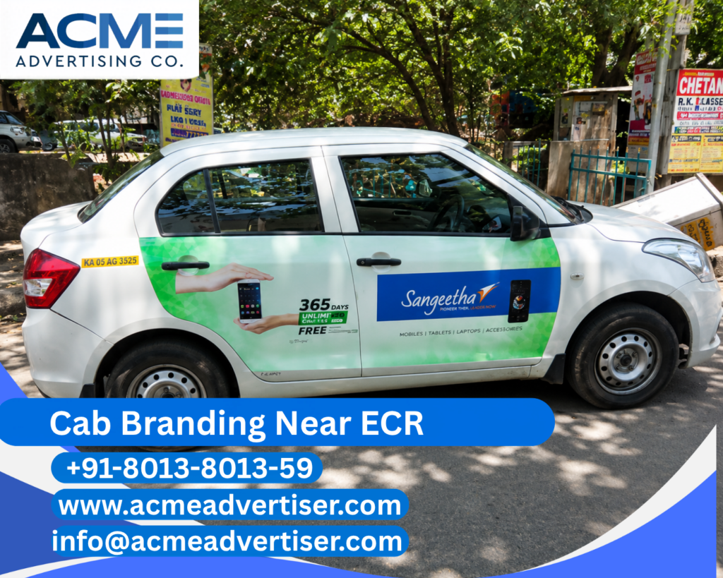 Cab Branding Company Near ECR Chennai providing professional taxi branding and outdoor advertising services in Chennai.