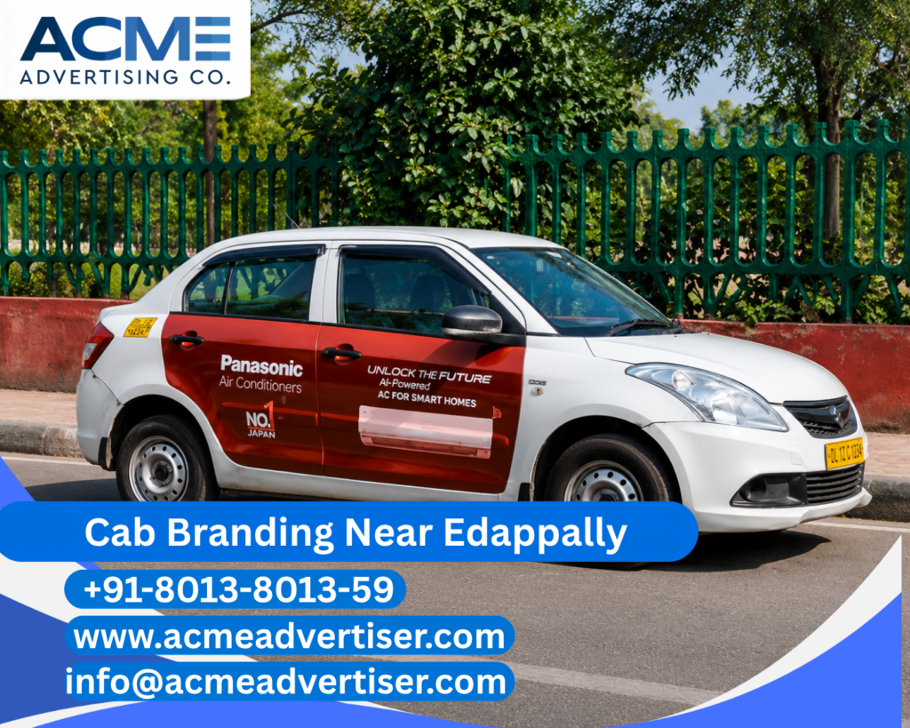 Cab Branding Company Near Edappally providing premium cab branding services for businesses in Kochi.
