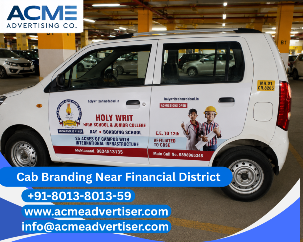 Cab Branding Company Near Financial District delivering premium cab branding solutions for businesses in Hyderabad.