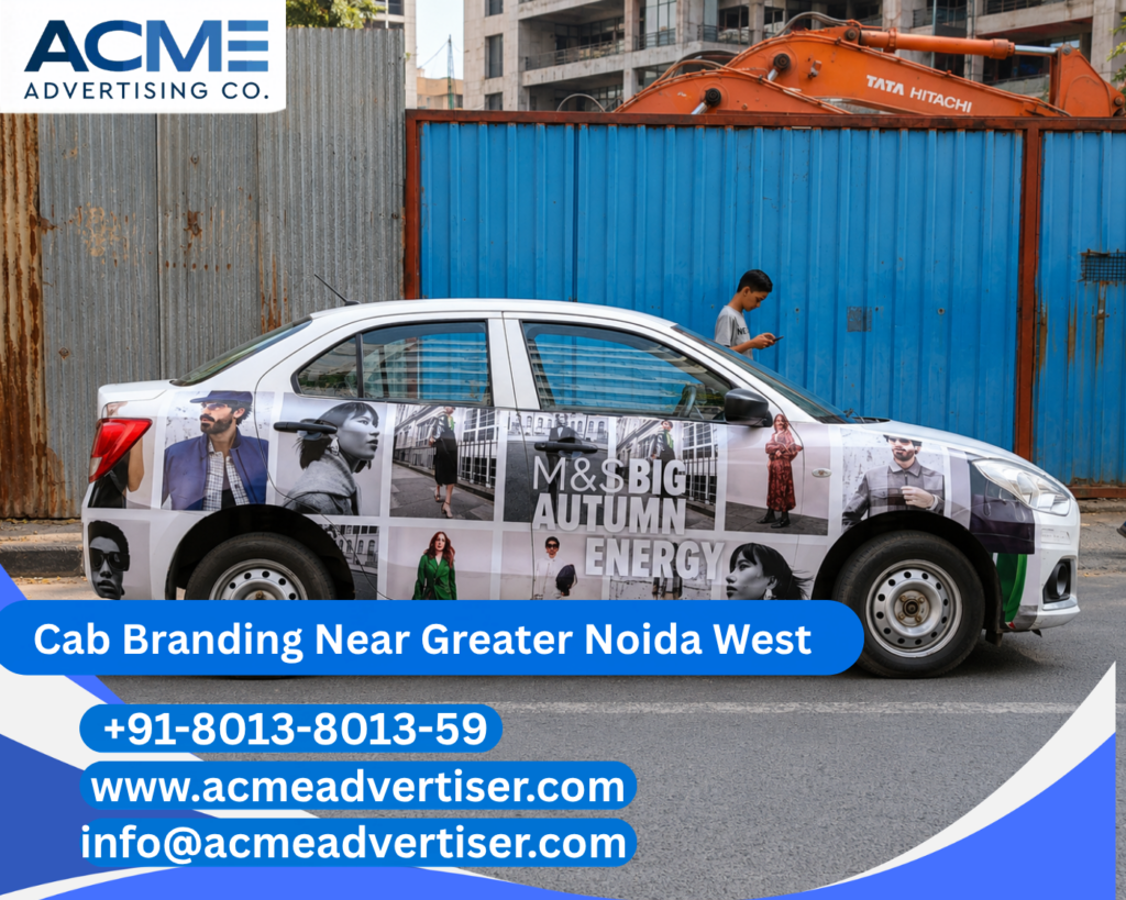 Cab Branding Company Near Greater Noida West delivering professional cab branding and transit advertising solutions for businesses. Cab Branding Company Near Greater Noida West