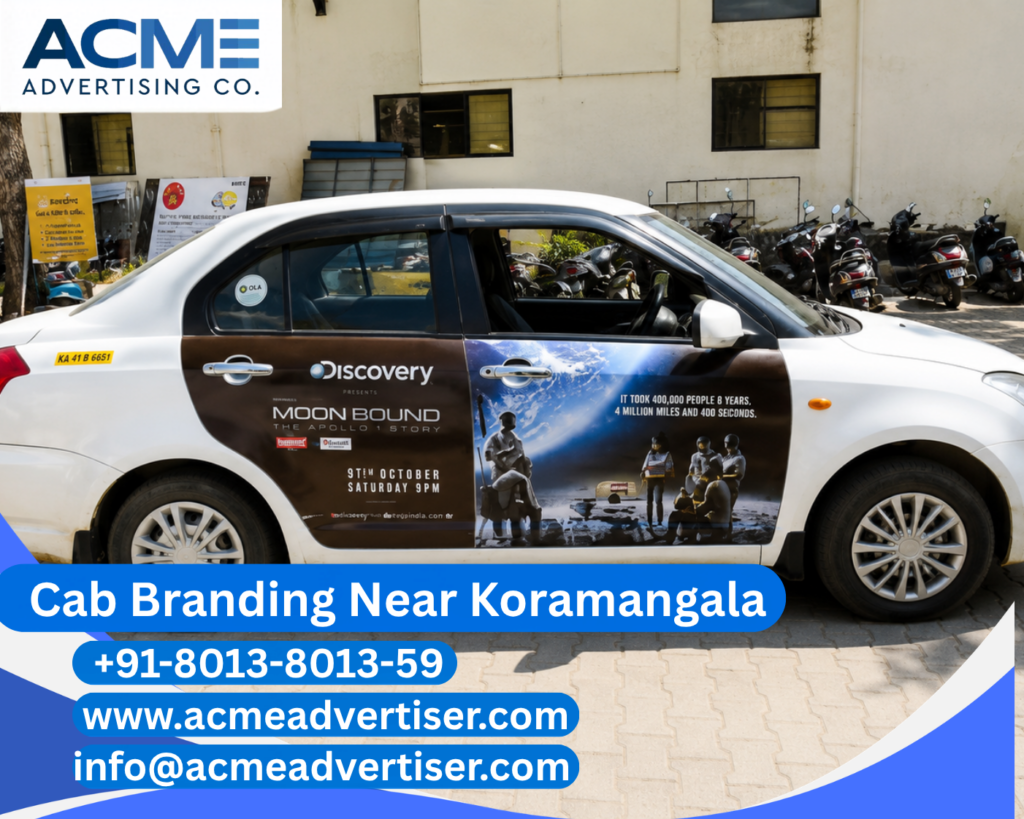 Cab Branding Company Near Koramangala delivering premium taxi branding and outdoor advertising solutions.