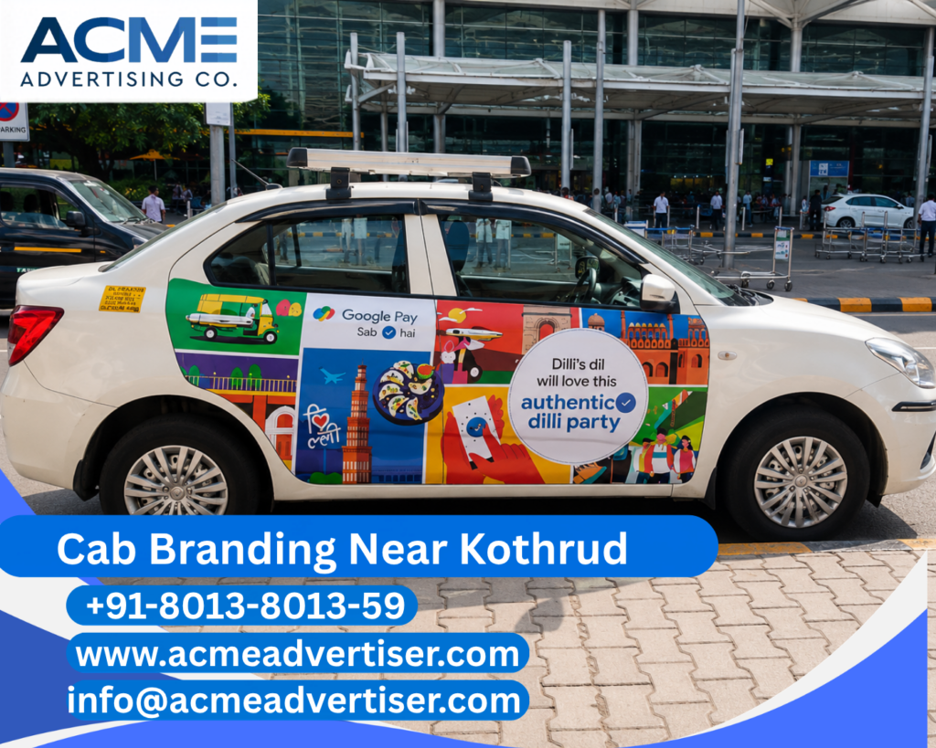Cab Branding Company Near Kothrud providing complete taxi branding and outdoor advertising services.