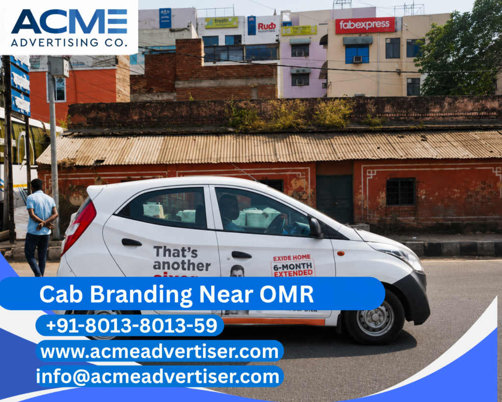 Cab Branding Company Near OMR Chennai offering premium cab branding services with complete vehicle advertising solutions by ACME Advertising.