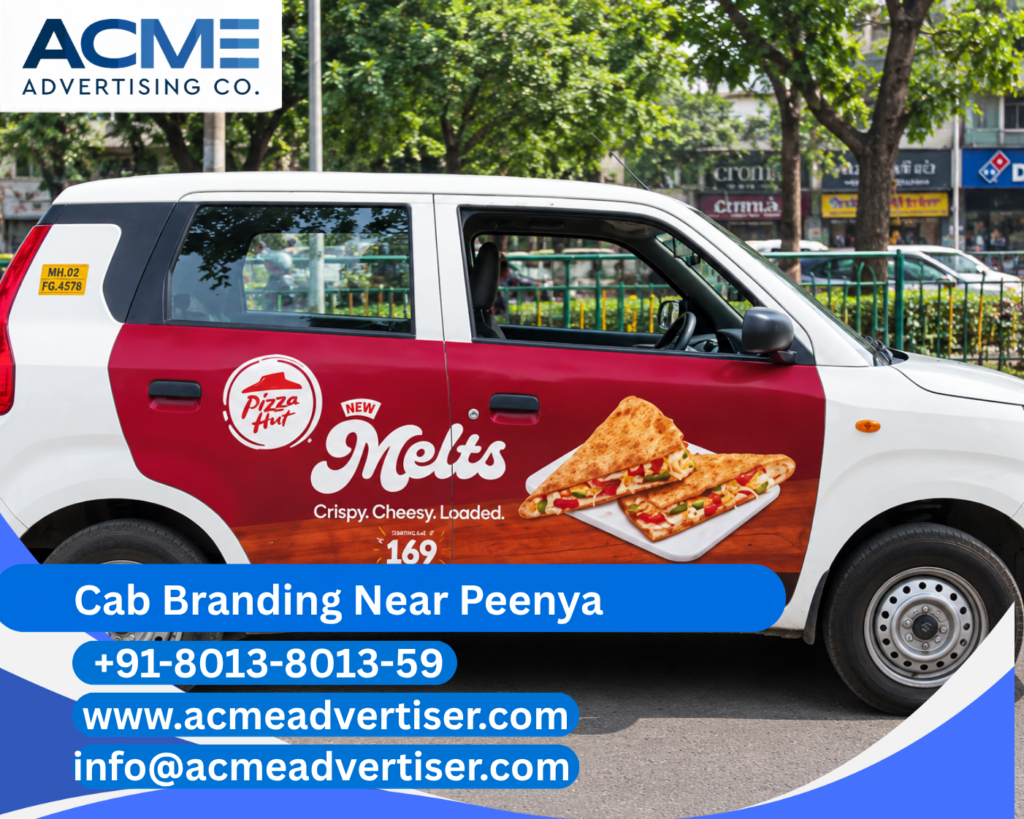 Cab Branding Company Near Peenya providing complete cab branding and transit advertising solutions by ACME Advertising.