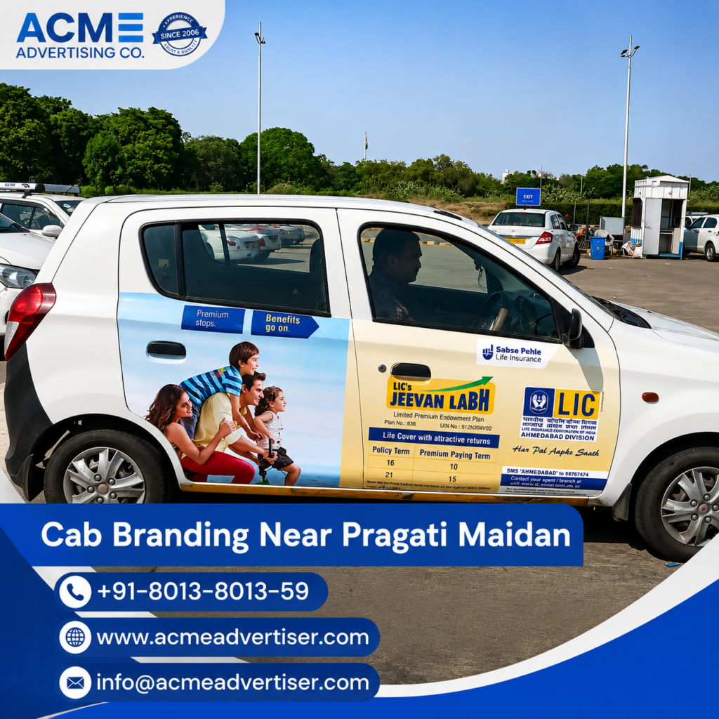 Cab Branding Company Near Pragati Maidan offering premium cab branding services and transit advertising in Delhi.