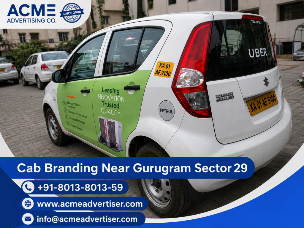Cab Branding Company Near Sector 29 Gurugram offering premium taxi branding and outdoor advertising services by ACME Advertising. Cab Branding Company Near Gurugram Sector 29