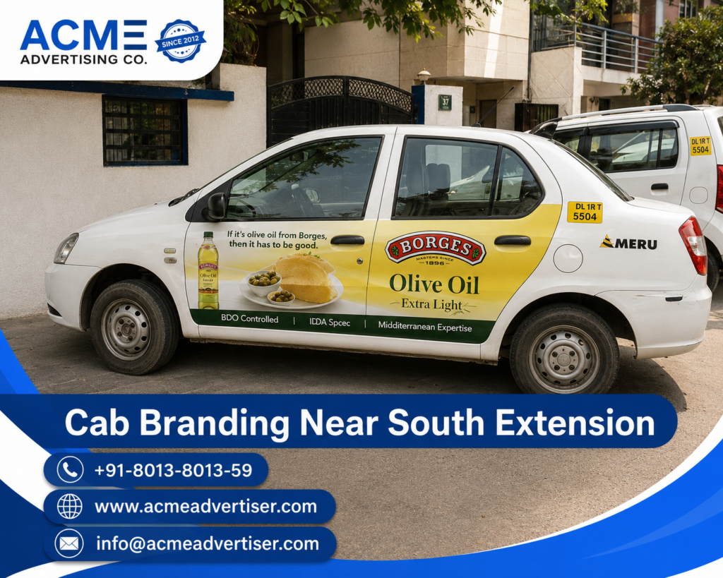 Cab Branding Company Near South Extension providing premium cab branding campaigns with full vehicle advertising in Delhi.