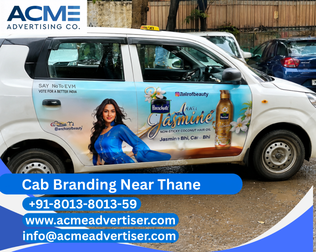 Cab Branding Company Near Thane delivering professional cab branding campaigns for businesses.