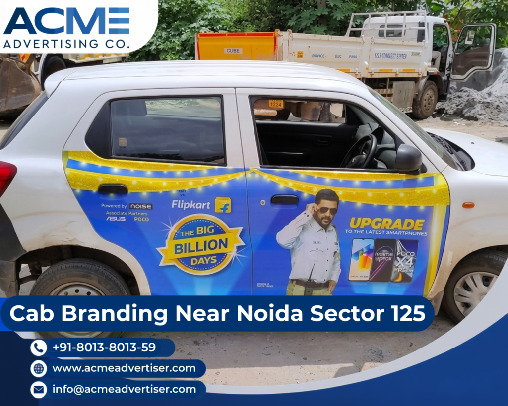 Cab Branding Near Noida Sector 125 Cab Branding Company Near Noida Sector 125