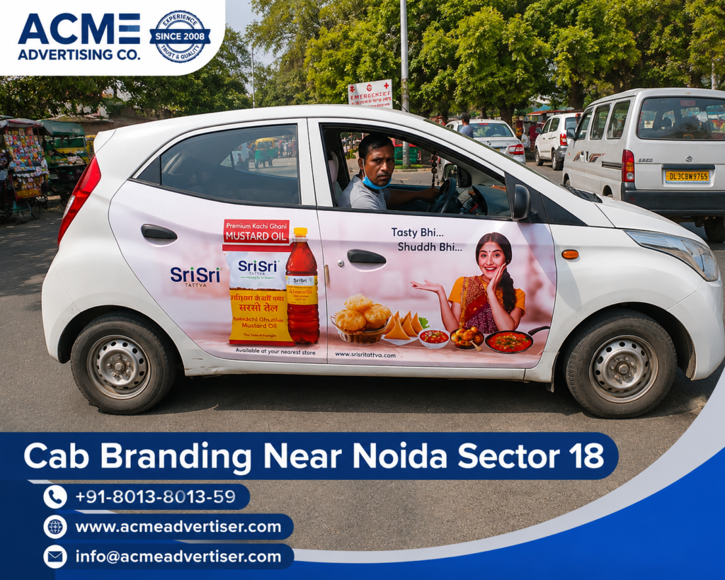 Cab Branding Company Near Noida Sector 18