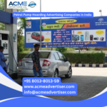 Petrol Pump Hoarding Advertising Company in India boosts brand visibility & local awareness.